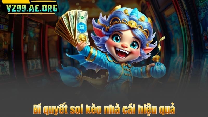 Bí quyết soi kèo nhà cái hiệu quả